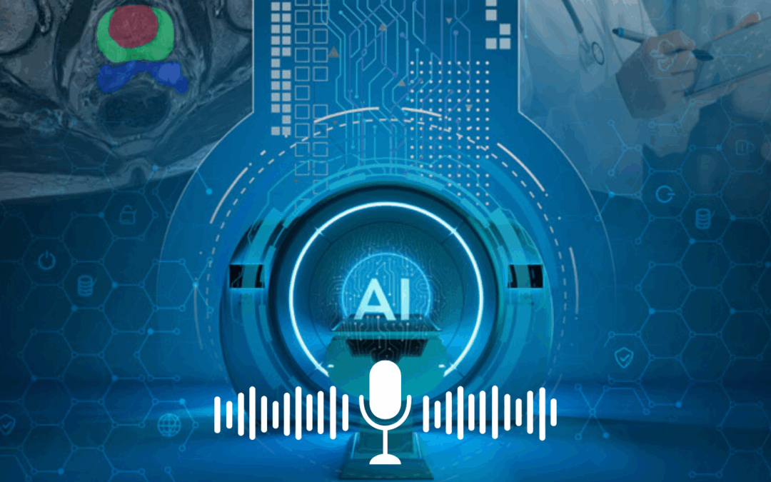 Podcast Spotlight: How ProCAncer-I is paving the way for data-driven, patient-centric prostate cancer care with AI tools